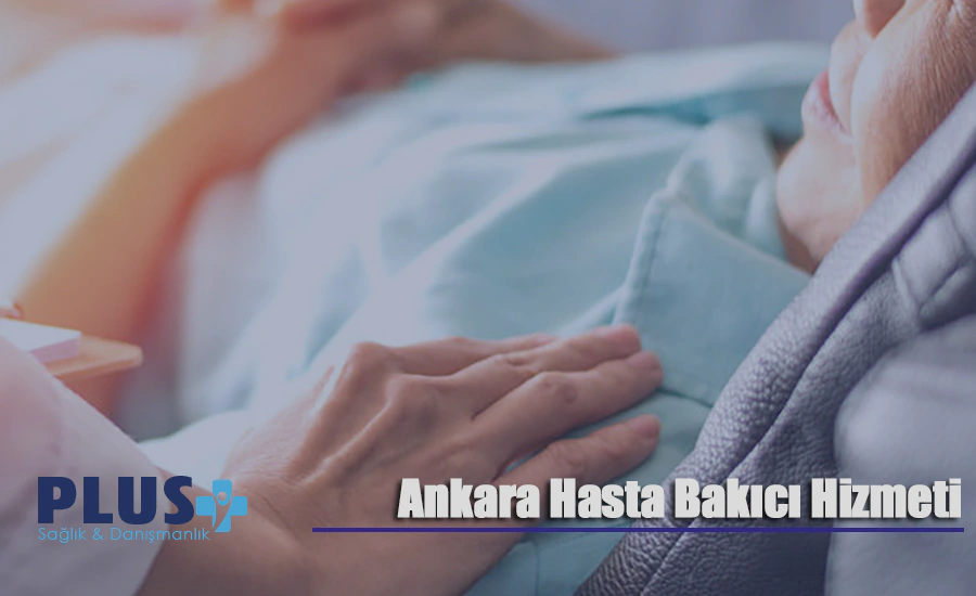 ankara hasta bakımı